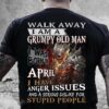 April Grumpy Old Man T-Shirt 2