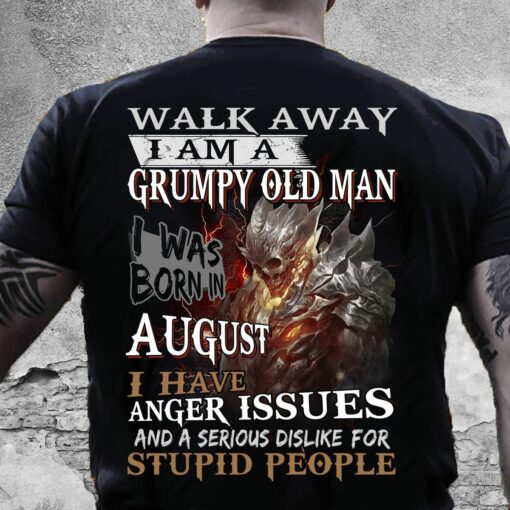 August Grumpy Old Man T-Shirt 1