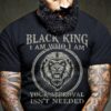 Black King I Am Who I Am T-Shirt 4