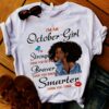 I'm an October Girl T-Shirt 2