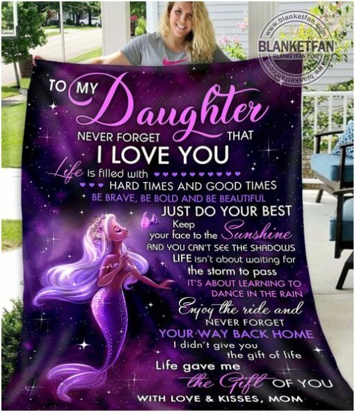 To my daughter never forget that i love you blanket 1