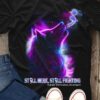 Still Here, Still Fighting T-shirt 4